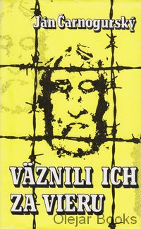 Väznili ich za vieru