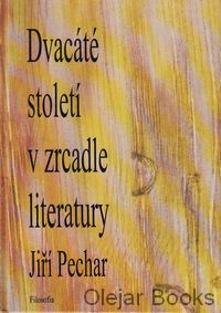 Dvacáté století v zrcadle literatury