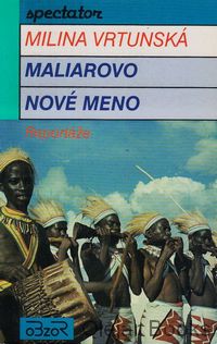 Maliarovo nové meno