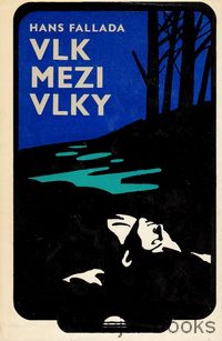 Vlk mezi vlky II