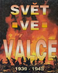 Svět ve válce 1939 - 1945