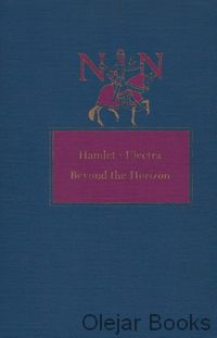 Hamlet; Electra; Beyond the Horizon