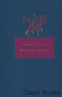 Hamlet; Electra; Beyond the Horizon