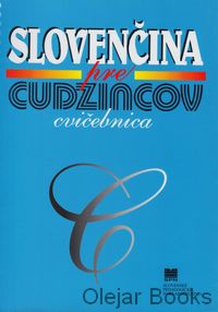 Slovenčina pre cudzincov - Cvičebnica