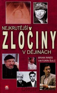 Nejkrutější zločiny v dějinách