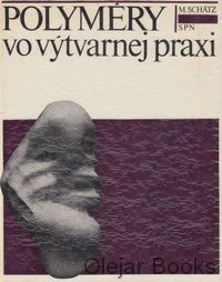 Polyméry vo výtvarnej praxi