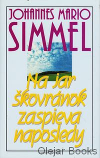 Na jar škovránok zaspieva naposledy