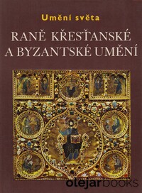Raně křesťanské a byzantské umění
