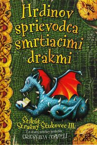 Hrdinov sprievodca smrtiacimi drakmi