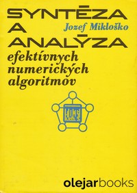 Syntéza a analýza efektívnych numerických algoritmov