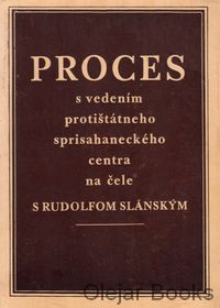 Proces s vedením protištátneho sprisahaneckého centra na čele s Rudolfom Slánským