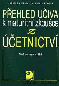 Přehled učiva k maturitní zkoušce z účetnictví