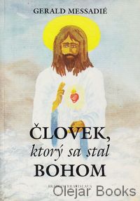 Človek, ktorý sa stal Bohom