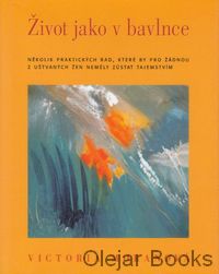 Život jako v bavlnce