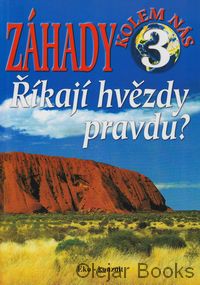 Záhady kolem nás 3
