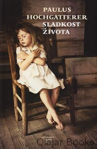 Sladkost života