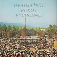 Dvadsaťpäť rokov Východnej