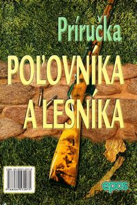 Príručka poľovníka a lesníka