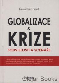 Globalizace &amp; krize