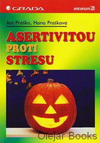 Asertivitou proti stresu