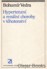 Hypertenzní a renální choroby v těhotenství
