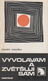 Vyvolávám a zvětšuji sám