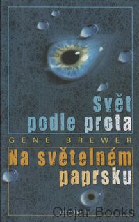 Svět podle prota; Na světelném paprsku
