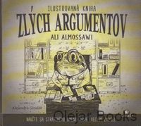 Ilustrovaná kniha zlých argumentov