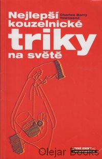 Nejlepší kouzelnické triky na světe