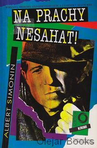 Na prachy nesahat!