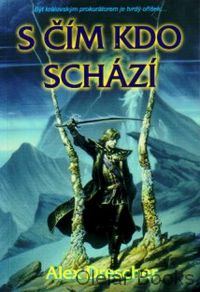 S čím kdo schází
