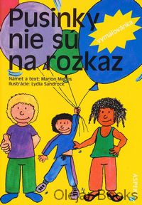 Pusinky nie sú na rozkaz 