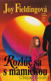 Rozlúč sa s mamičkou