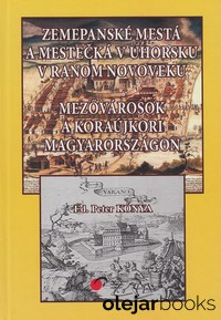 Zemepanské mestá a mestečká v Uhorsku v ranom novoveku