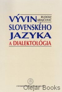 Vývin slovenského jazyka a dialektológia