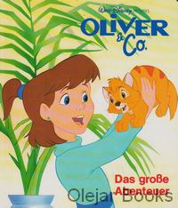 Oliver &amp; Co. Das grosse Abenteuer