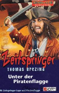 Zeitspringer: Unter der Piratenflagge