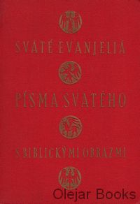Sväté evanjeliá Písma svätého s biblickými obrazmi