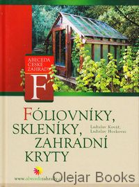 Fóliovníky, skleníky, zahradní kryty