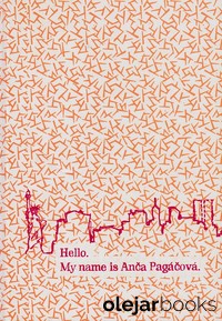 Hello. My name is Anča Pagáčová.