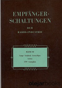 Empfängerschaltungen der Radio-Industrie IV