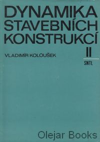 Dynamika stavebních konstrukcí II.