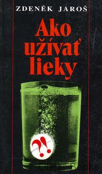 Ako užívať lieky
