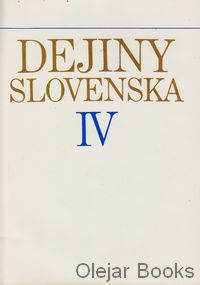 Dejiny Slovenska IV.