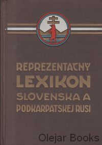 Reprezentačný lexikon Slovenska a Podkarpatskej Rusi