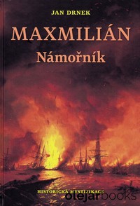 Maxmilián 1: Námořník