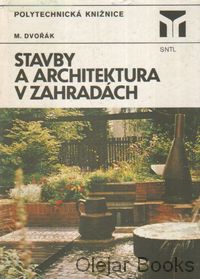 Stavby a architektura v zahradách