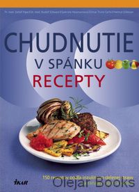 Chudnutie v spánku - Recepty