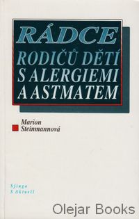 Rádce rodiču dětí s alergiemi a astmatem