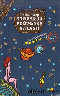 Stopařův průvodce galaxií 5: Převážně neškodná